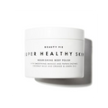 Super Healthy Skin Nourishing Body Polish